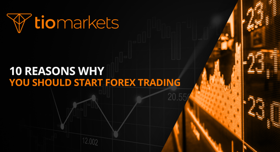 10-reasons-why-you-should-start-forex-trading